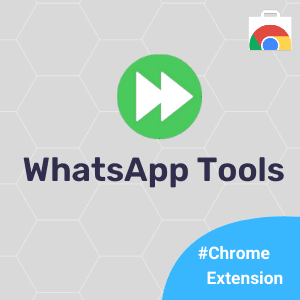 WhatsApp-Tools-Chrome-Extension-BlogPost.png
